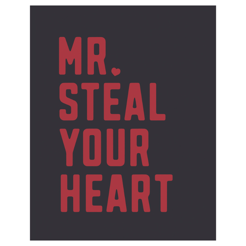 Mr. Steal Your Heart Banner