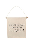 Every Little Thing She Does Is Magic Canvas Hang Sign