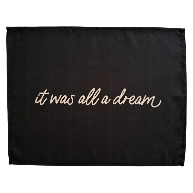 It Was All A Dream Banner