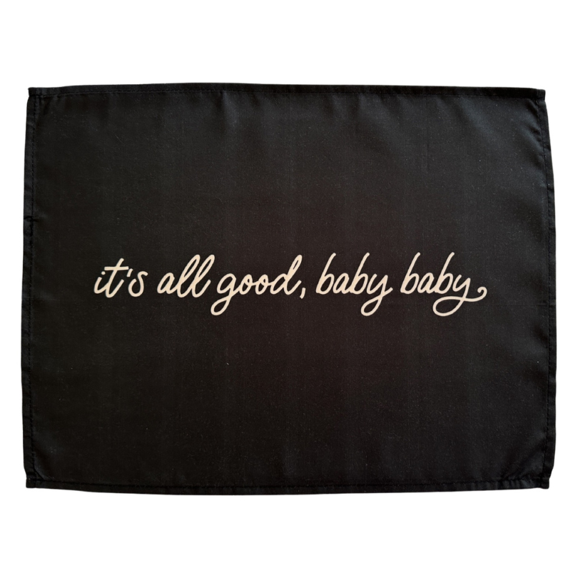 It's All Good, Baby Baby Banner