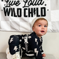 Live Loud Wild Child Banner