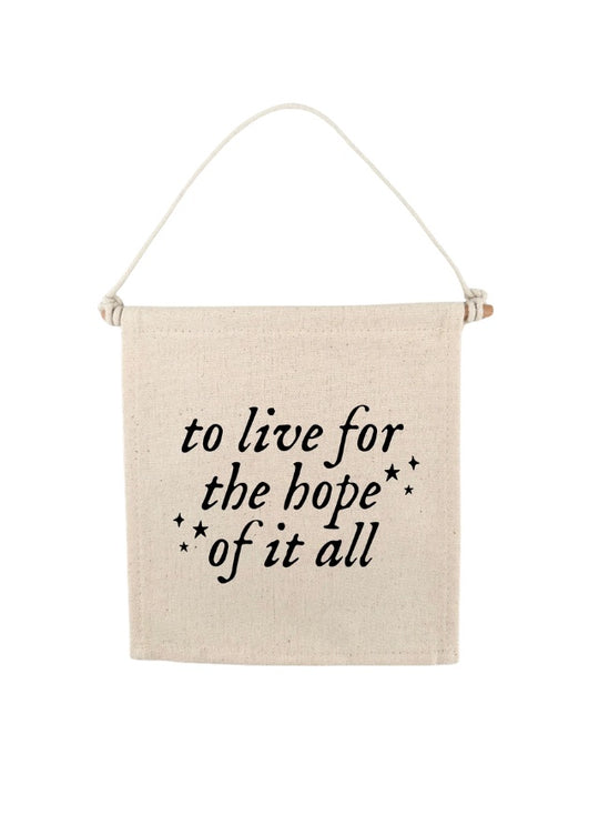 TS To Live For The Hope Of It All Swiftie Canvas Hang Sign
