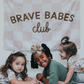 Brave Babes Club Banner