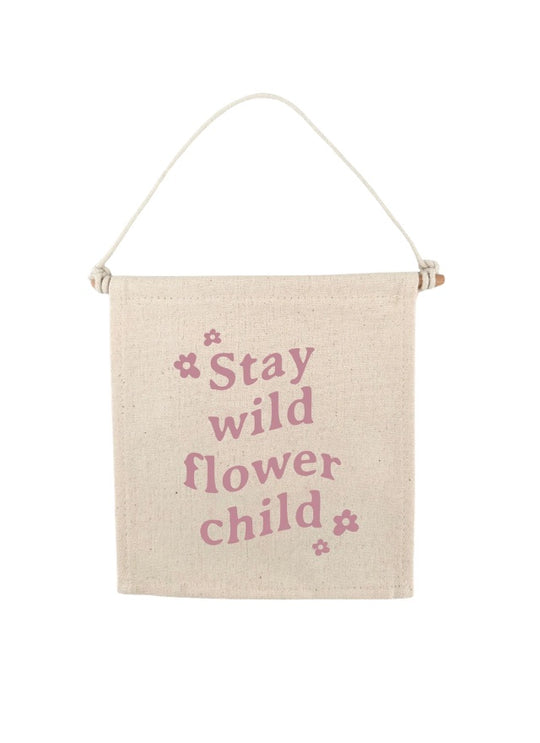 Stay Wild Flower Child Canvas Hang Sign
