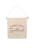 Long Live Girlhood Canvas Hang Sign