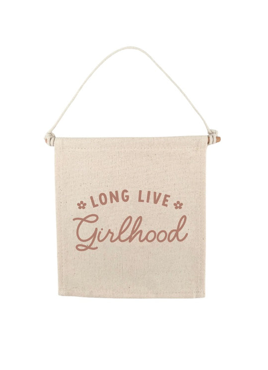 Long Live Girlhood Canvas Hang Sign