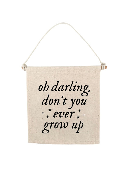 TS Don't You Ever Grow Up Swiftie Canvas Hang Sign
