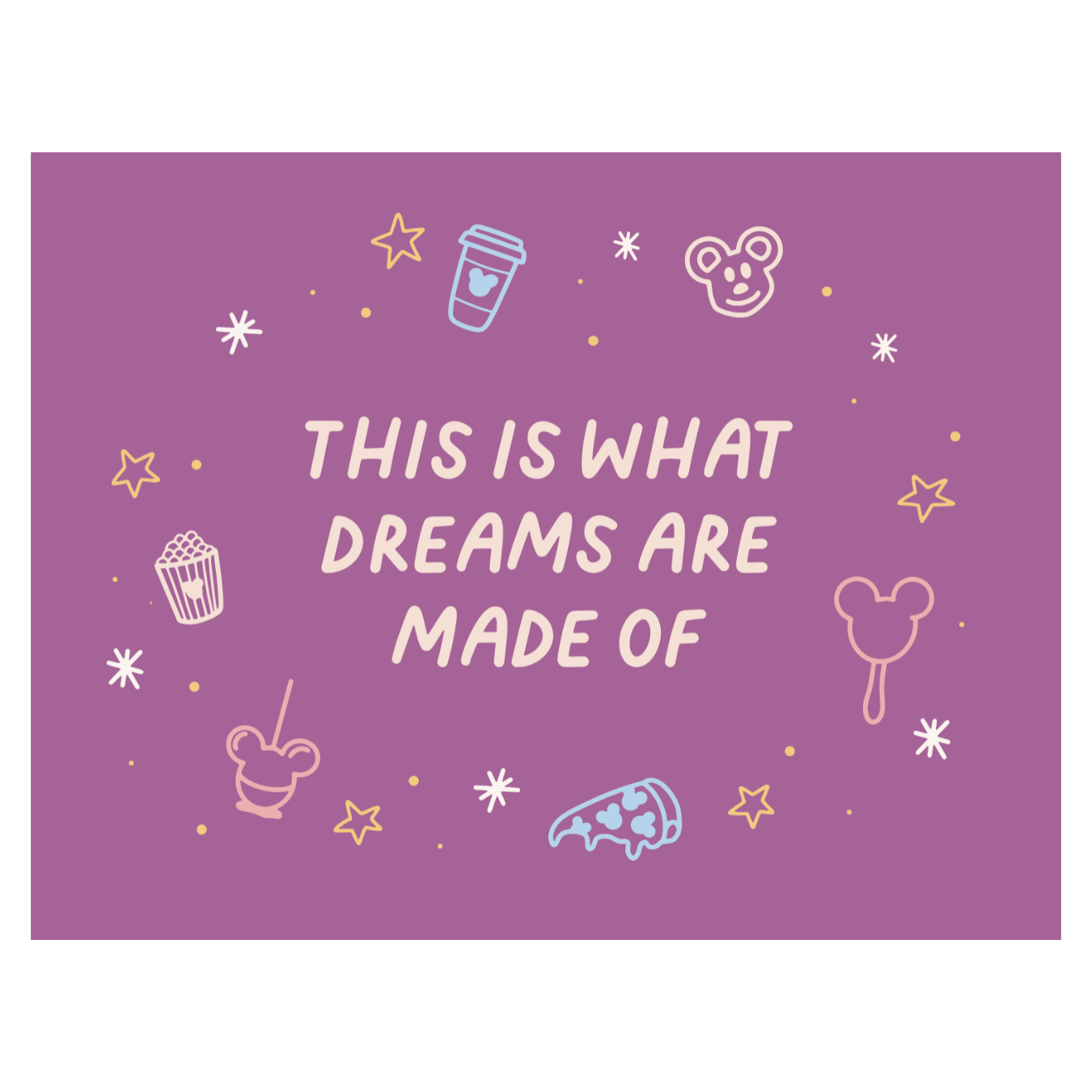 This Is What Dreams Are Made of - Magical Snacks (Purple) Banner