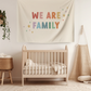 We Are Family Banner (Rainbow)