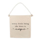 Every Little Thing She Does Is Magic Canvas Hang Sign
