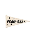 Fearless Canvas Pennant Flag