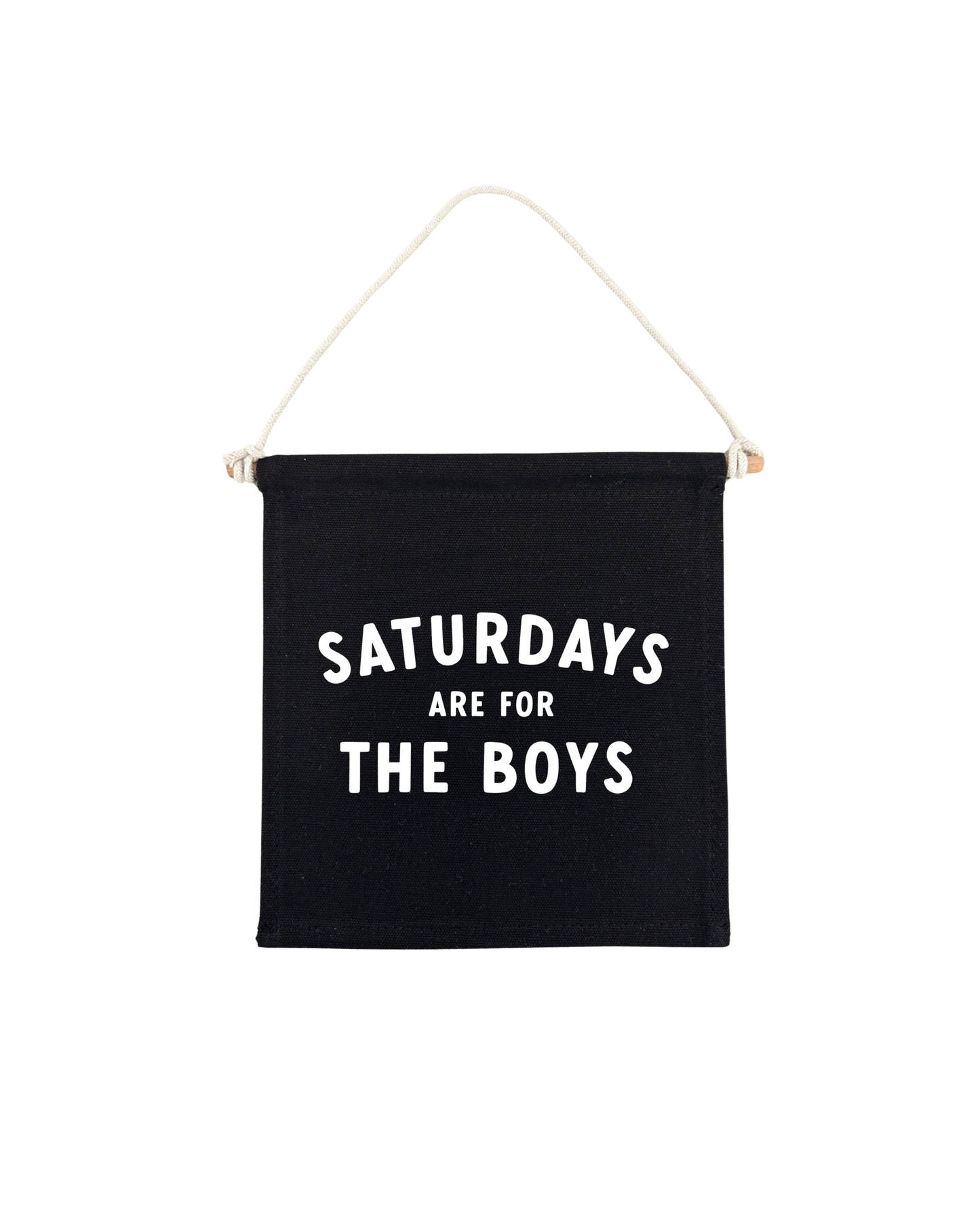 Saturdays Are For The Boys (Black) Canvas Hang Sign