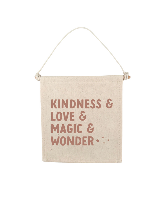 Kindness Love Magic Wonder Canvas Hang Sign
