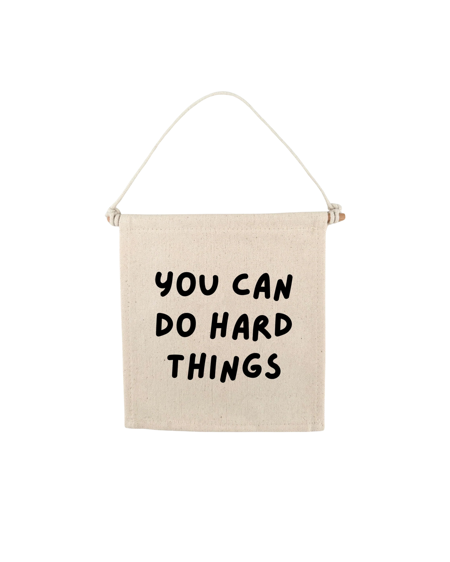 You Can Do Hard Things Canvas Hang Sign