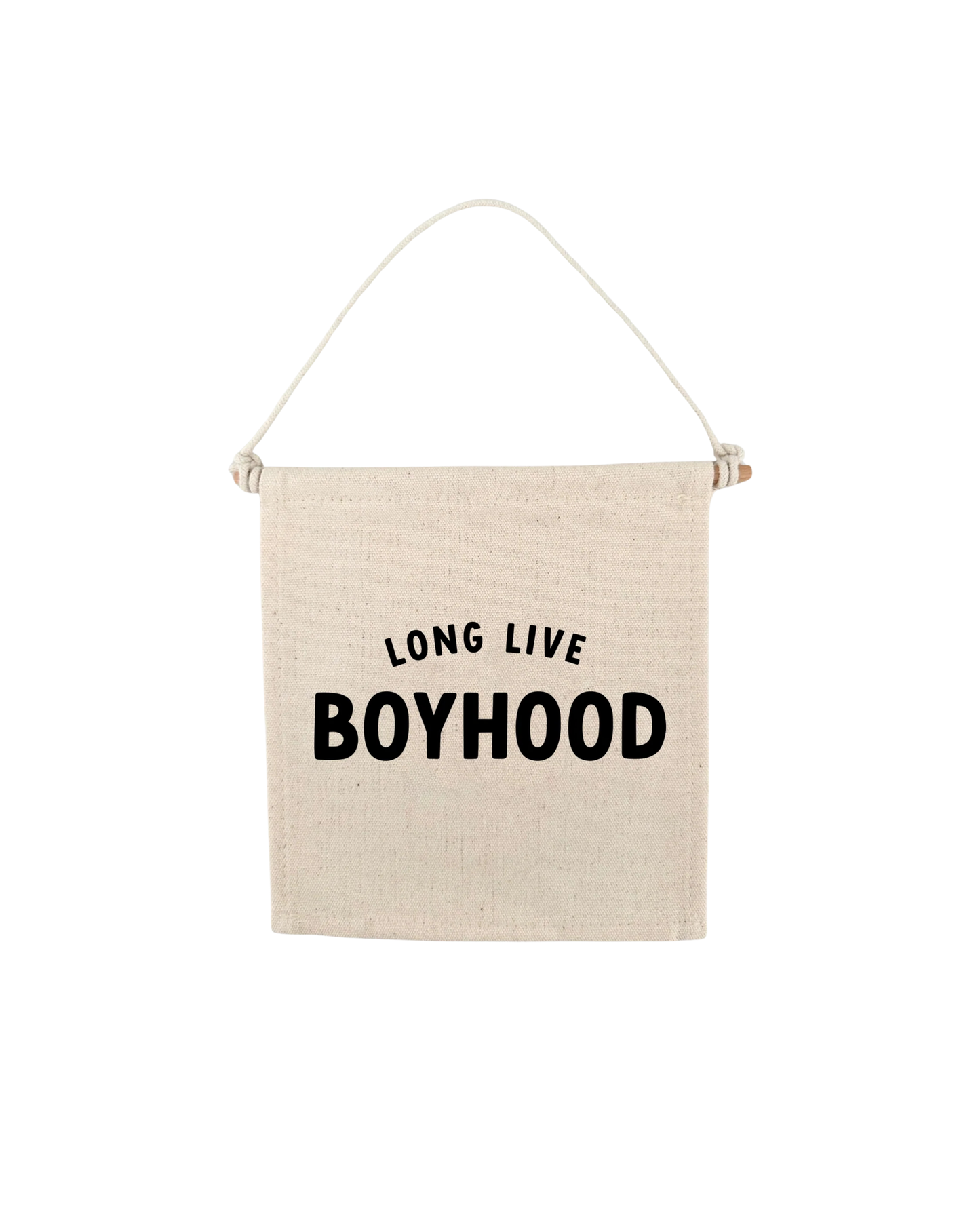 Long Live Boyhood (Natural) Canvas Hang Sign