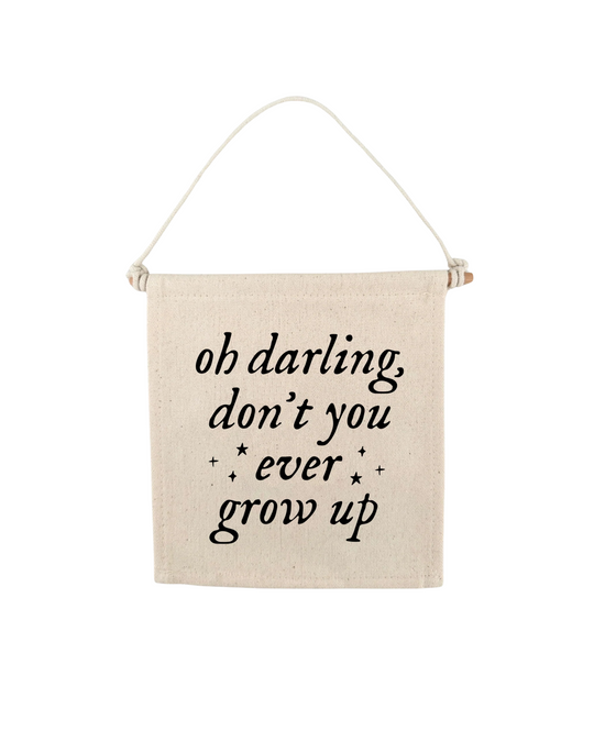 TS Don't You Ever Grow Up Swiftie Canvas Hang Sign