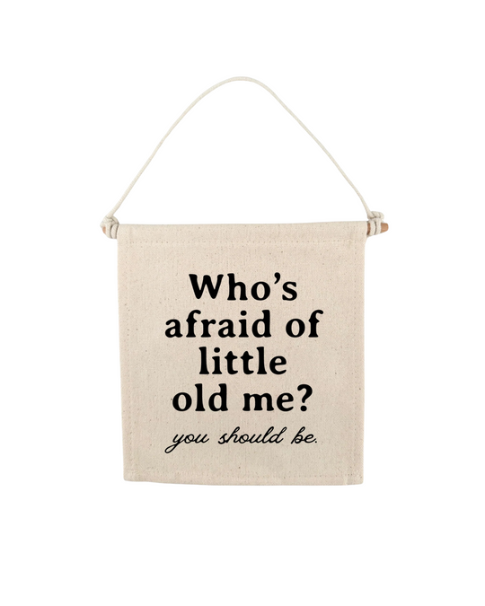 TS Who's Afraid of Little Old Me Swiftie Canvas Hang Sign