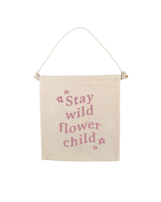 Stay Wild Flower Child Canvas Hang Sign