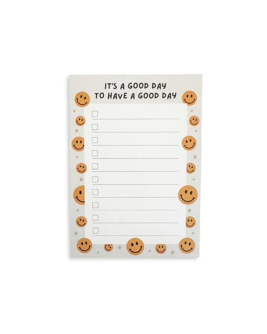 It's A Good Day To Have A Good Day Notepad