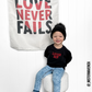 Love Never Fails Banner