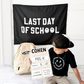 First / Last Day of School (Black) Reversible Banner