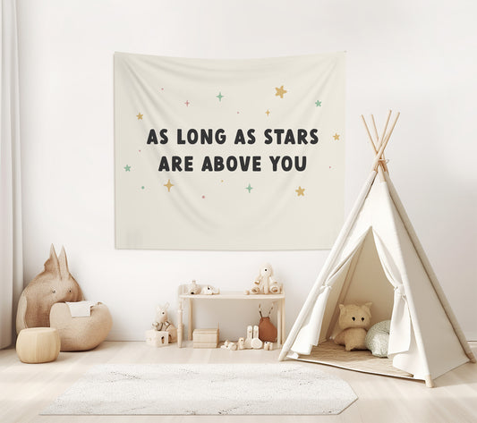 As Long As Stars Are Above You Banner