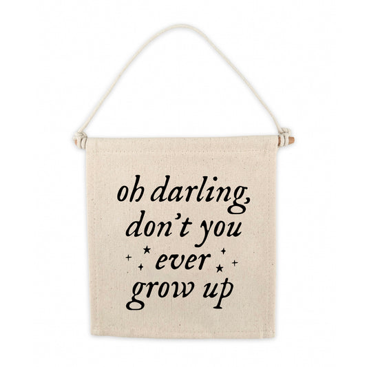 TS Don't You Ever Grow Up Swiftie Canvas Hang Sign